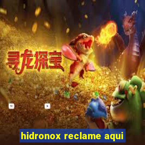 hidronox reclame aqui